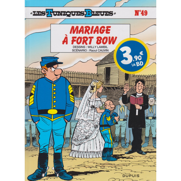 Les Tuniques Bleues T49 - Mariage à Fort Bow