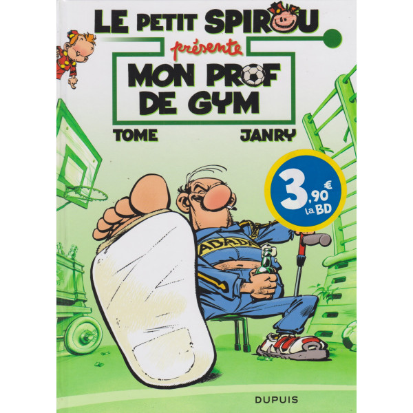 Le petit Spirou présente T3 - Mon prof de gym