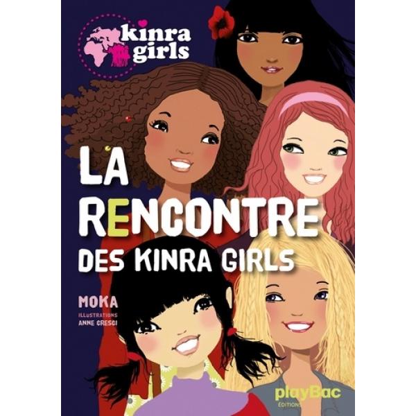 Kinra Girls T1 -La rencontre des Kinra girls
