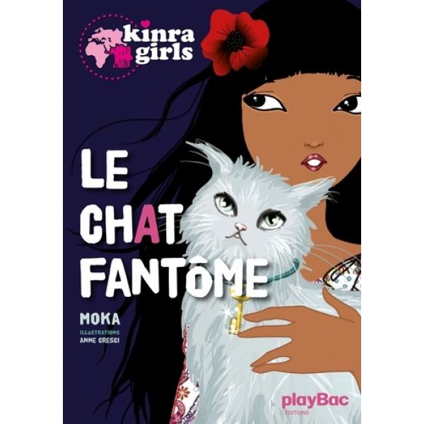 Kinra Girls T2 -Le chat fantôme