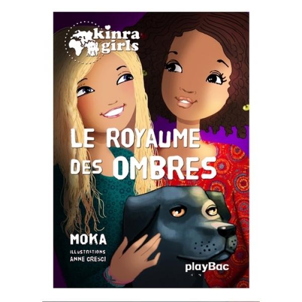 Kinra Girls T8 -Le royaume des ombres