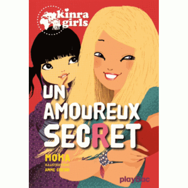 Kinra Girls T15 -Un amoureux secret