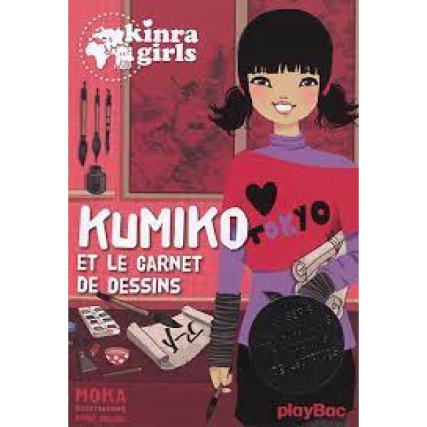 Kinra Girls T0 Kumiko et le carnet de dessins