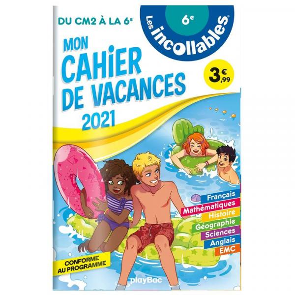 Les incollables -Mon cahier de vacances du CM2 à la 6e