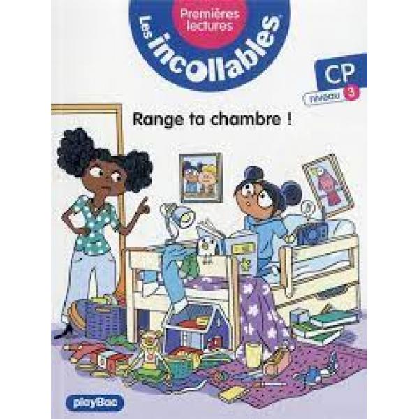 Les incollables T11 -Range ta chambre