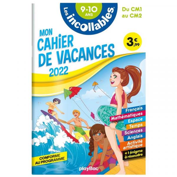 Les incollables Mon cahier de vacances 2022 du CM1 au CM2