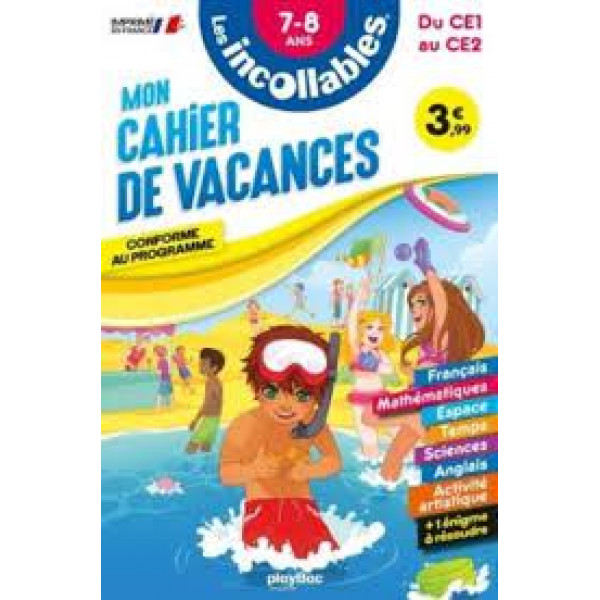 Les incollables -Mon cahier de vacances 7-8 ans du CE1 au CE2