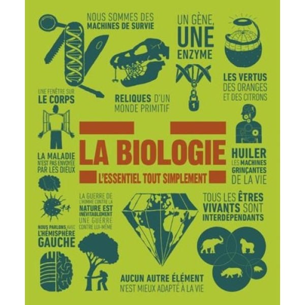 La biologie - L'essentiel tout simplement 