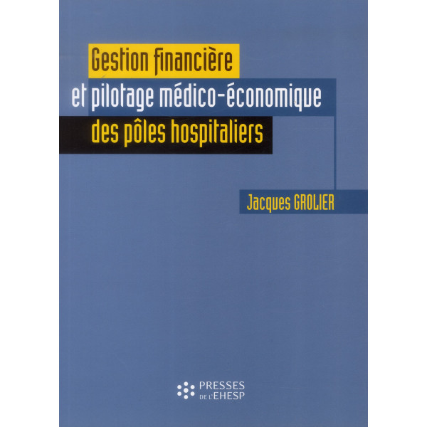 Gestion financière et pilotage médico-économi