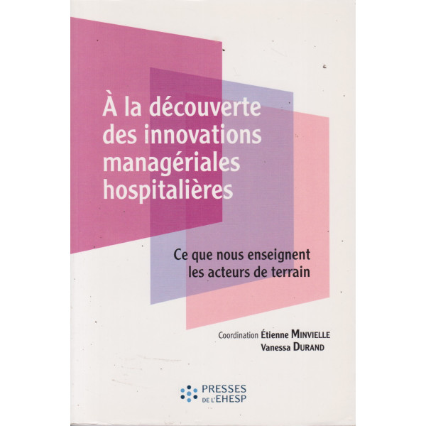 A la découverte des innovations managériales hospitalières