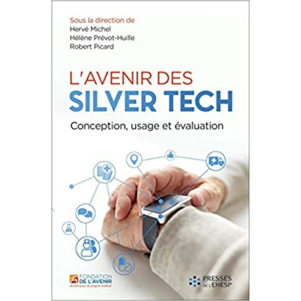 L'avenir des Silver Tech conception usage et évaluation