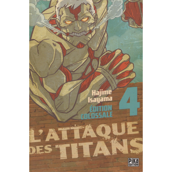 L'Attaque des Titans -Edition Colossale T4
