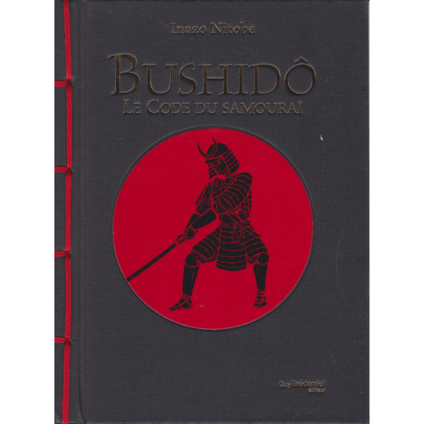 Bushido le code du samouraï
