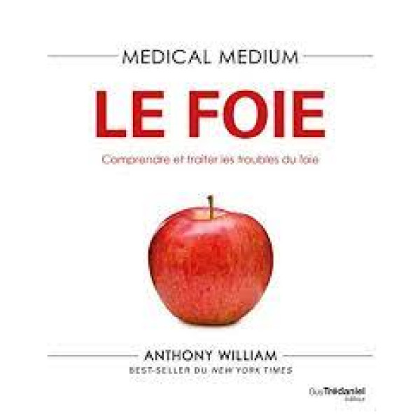 Medical Medium - Le foie