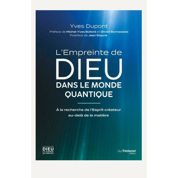 L'empreinte de Dieu dans le monde quantique