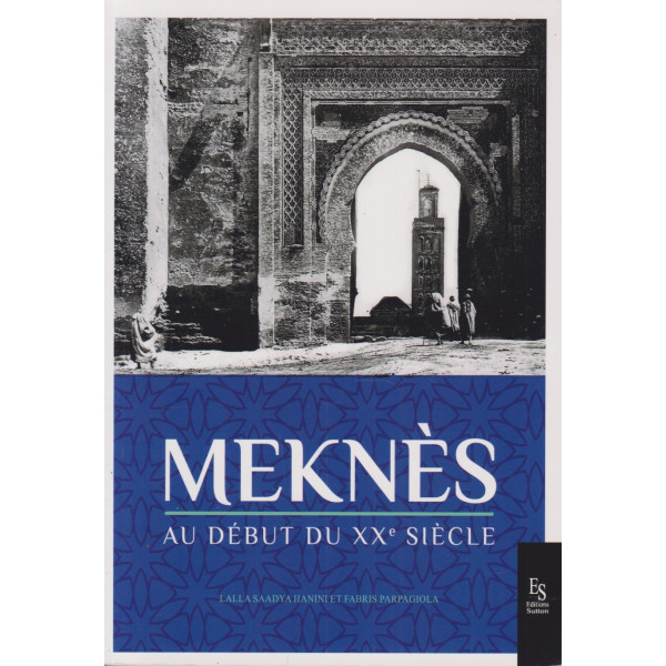 Meknès au début du XXe siècle