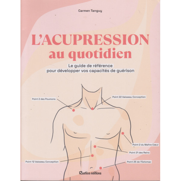 L'acupression au quotidien