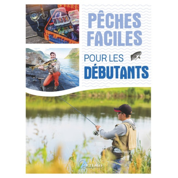 Pêches faciles pour les débutants