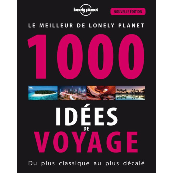 1000 idées de voyages 4ed