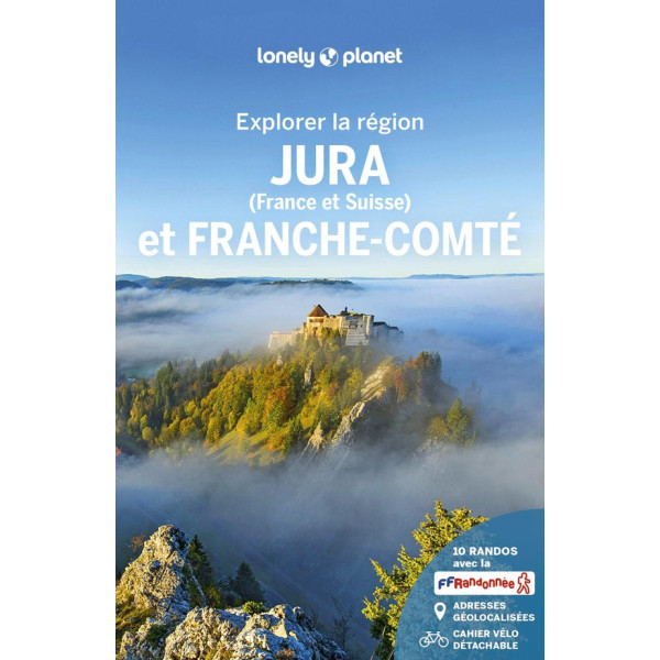 Explorer la région Jura et Franche-Comté