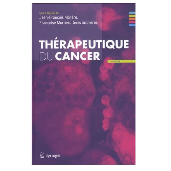 Thérapeutique du cancer 2 ed