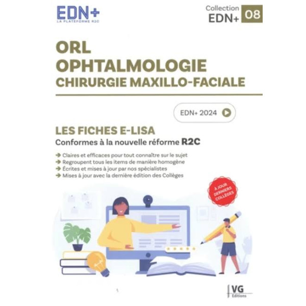 ORL - Ophtalmologie - Chirurgie maxillo-faciale. Les fiches E-Lisa