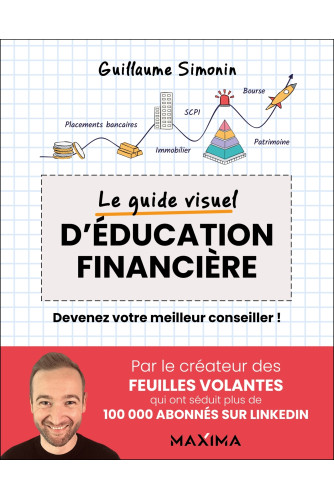 CAMPUS PRO Le guide visuel d'éducation financière: Devenez votre meilleur conseiller ! CAMPUS PRO Le guide visuel d'éducation financière: Devenez votre meilleur conseiller !