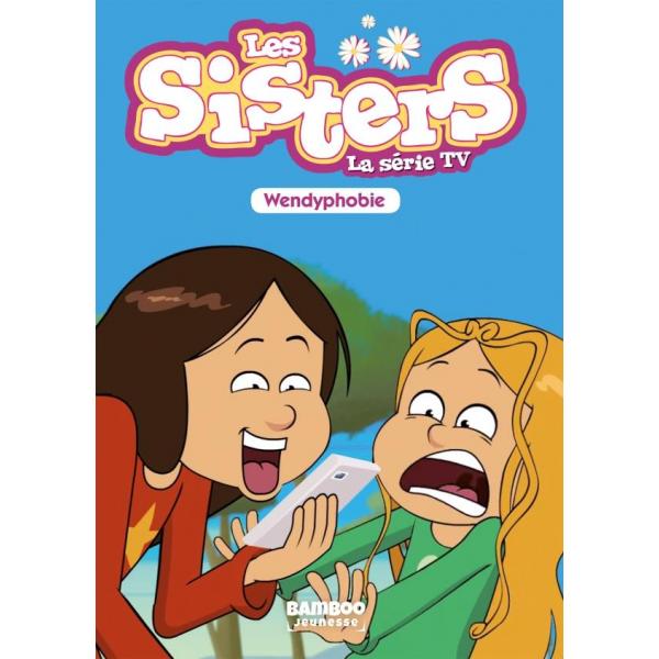 Les sisters La série TV T20 -Wendyphobie