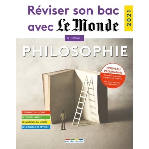 Reviser son bac avec le Monde Term Philosophie 2021