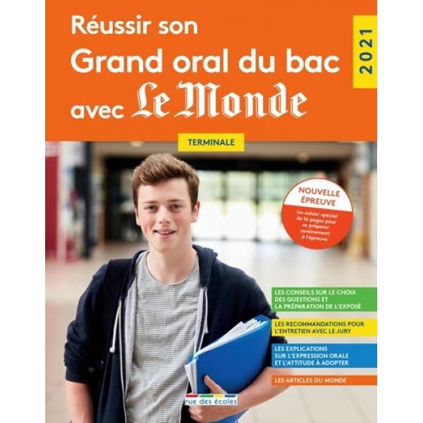 Reussir son grand oral du bac avec le monde Term 2021