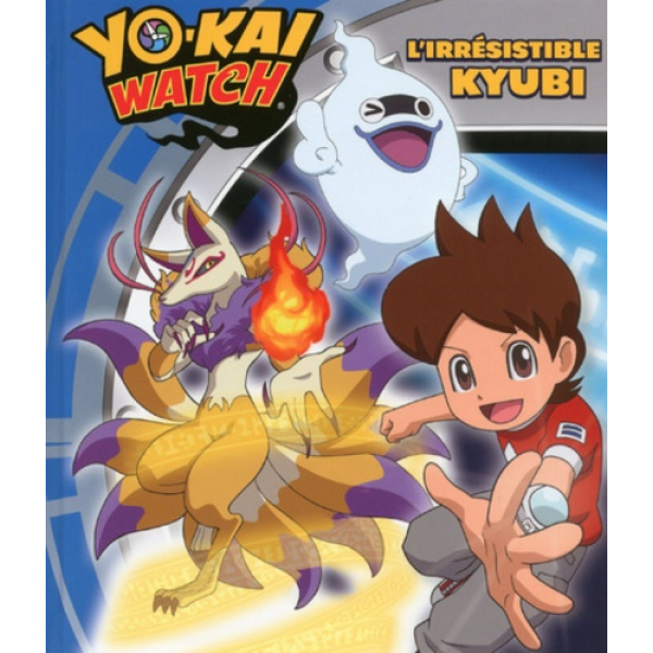 Yo-Kai Watch -L'irrésistible Kyubi
