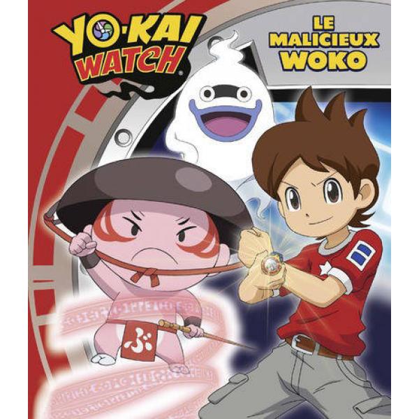 Yo-Kai Watch -Le malicieux Woko