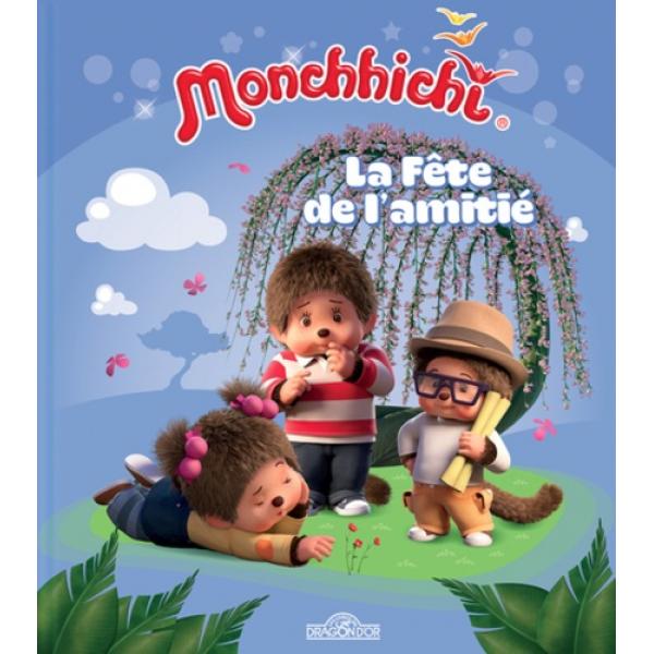 Monchhichi -La fête de l'amitié