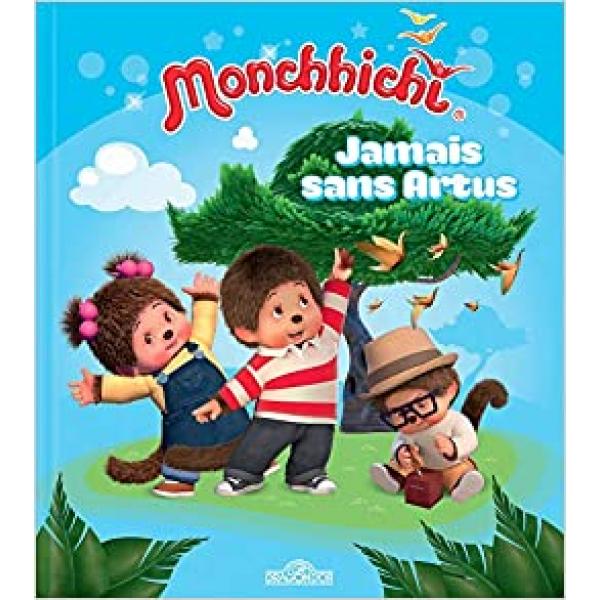 Monchhichi -Jamais sans Artus
