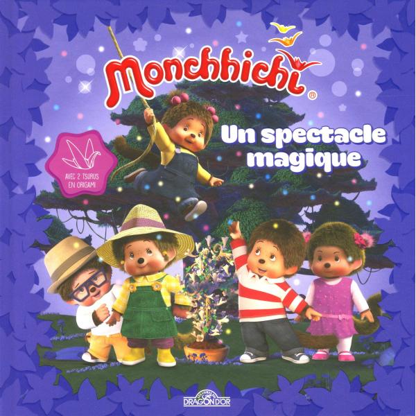 Monchhichi -Un spectacle magique