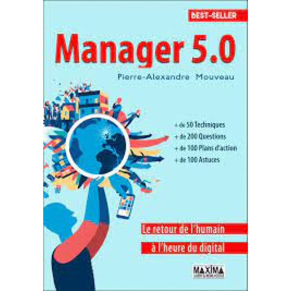 Manager 5.0 Le retour de l'humain à l'heure du digital