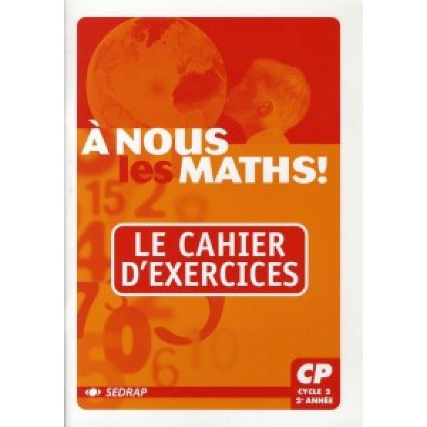 A nous les maths CP C.exercices APF 2003