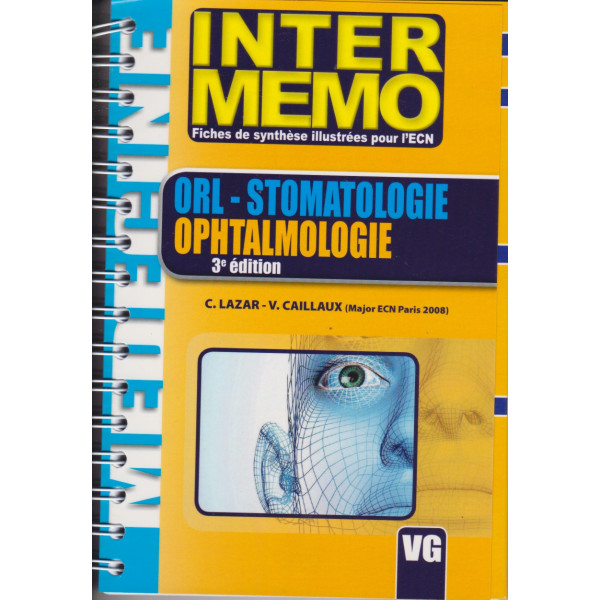 ORL-Stomatologie Ophtalmologie 3éd