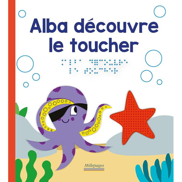 Les découvertes d'Alba -Alba découvre le toucher