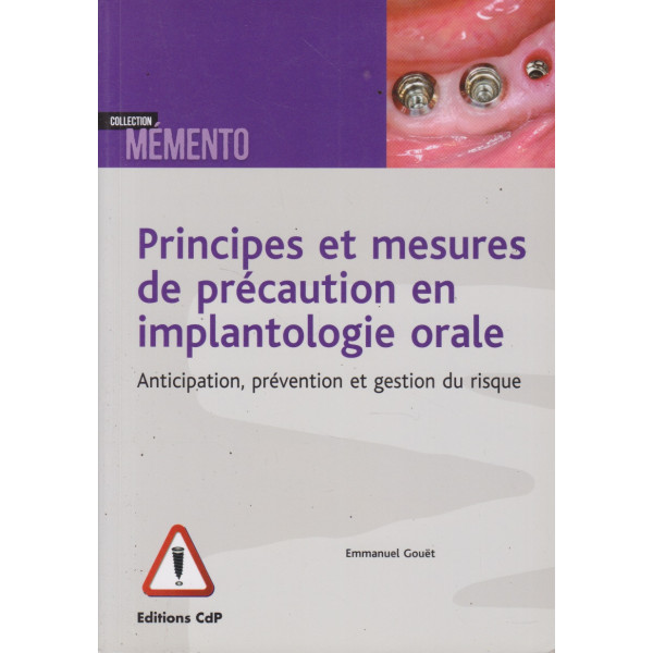 Principes et mesures de précaution en implantologie orale
