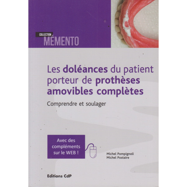 Les doléances du patient porteur de prothèses amovibles complètes