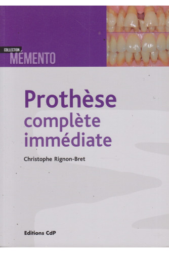 Prothèse complète immédiate Prothèse complète immédiate