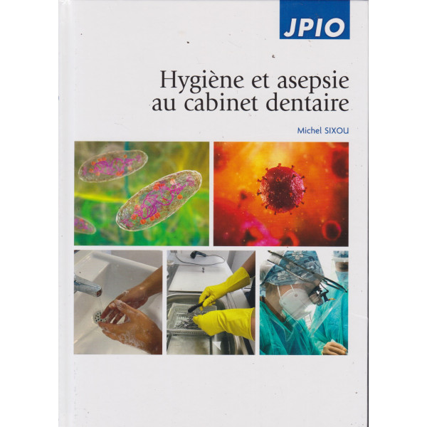 Hygiène et asepsie au cabinet dentaire