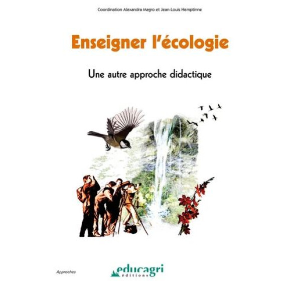 Enseigner l'écologie: une autre approche didactique