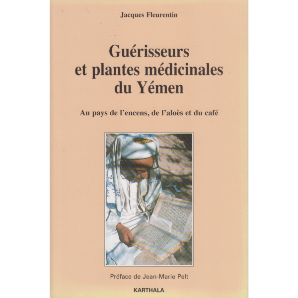 Guérisseurs et plantes médicinales du Yémen