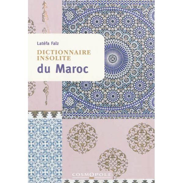 Dictionnaire insolite du Maroc