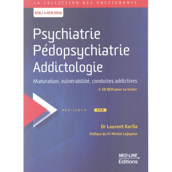 Psychiatrie pédopsychiatrie addictologie maturation