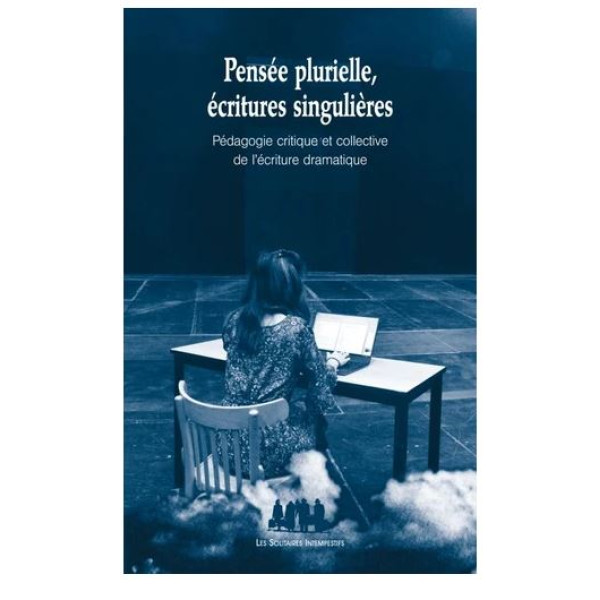 Pensée plurielle, écritures singulières