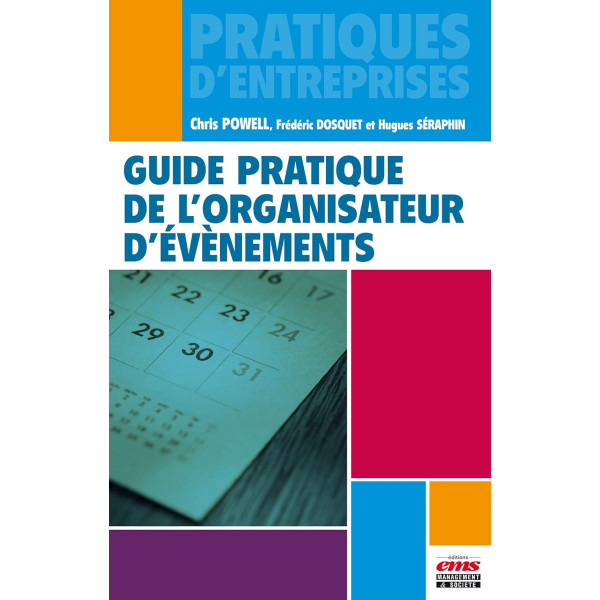 Guide pratique de l'organisateur d'événements