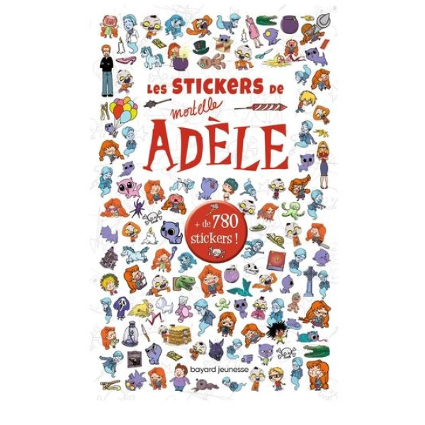 Les stickers de Mortelle Adèle - de 780 stickers !